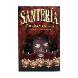 Libro Santería. Yoruba y Cubana